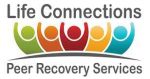 Life Connections Peer Recovery Services